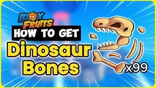 How To Get Dinosaur Bones FAST in BloxFruits - EASY Guide