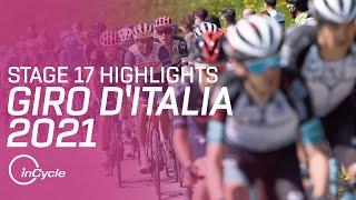 Giro d'Italia 2021 | Stage 17 Highlights | inCycle