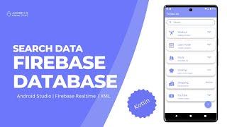 Search Data in RecyclerView using Firebase Realtime Database in Android Studio | Kotlin