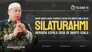 NEWS TELADAN | BUPATI TERPILIH GELAR SILATURAHMI BERSAMA KEPALA DESA SE-BARITO KUALA