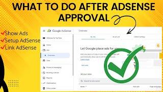 How To Show Ads On Blogs After AdSense Approval | Setup After Google AdSense Approval For Blogger