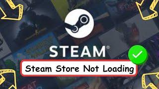 How To Fix Steam Store Not Loading