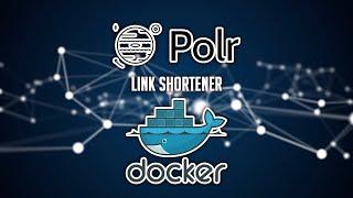 Docker Link Shortener: Polr