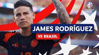 EL PARTIDO DE JAMES RODRÍGUEZ VS BRASIL | CONMEBOL Copa América USA 2024™