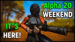 7 Days To Die - Alpha 20 THIS WEEKEND! -  Official Release date: