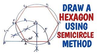 How to construct a hexagon using semicircle method..[SECOND METHOD]