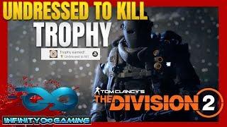 The Division 2 - Undressed to kill Trophy / Achievement