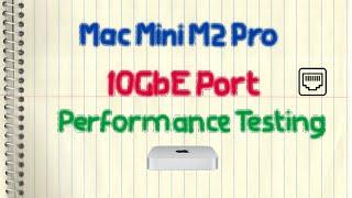 Mac Mini M2 Pro - 10 GbE RJ45 Port