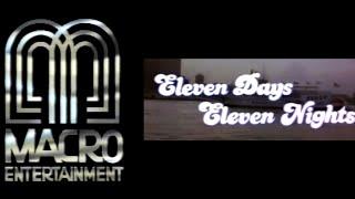 Macro Entertainment: from Eleven Days Eleven Nights (1987)