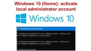 windows 10 home edition enable administrator account