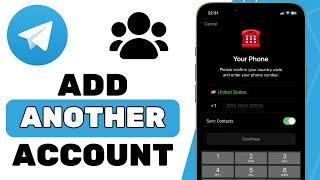 How To Add Another Account On Telegram
