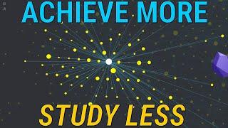 How to achieve more while studying less - Obsidian & Conceptual Notes