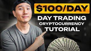 Making $100 a Day - Day Trading Cryptocurrency Tutorial for Beginners (2022)