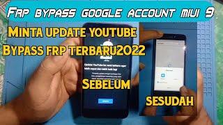 BYPASS FRP GOOGLE ACCOUNT XIAOMI MIUI 9 || YOUTUBE MINTA UPDATE - BYPASS FRP TERBARU 2022