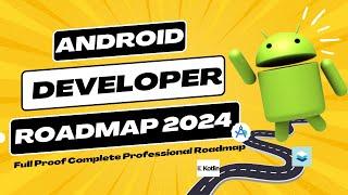 Fast-track your way to becoming an Android Developer with the 2024 roadmap! #andriod