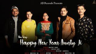 Happy New Year Aunty ji | NaayaabBand | ABRecords | 31Dec2020 ||