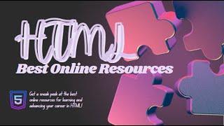 The Ultimate Guide to Online HTML Learning Resources (Free)!