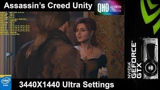 Assassin's Creed Unity Ultra Settings 3440X1440 | GTX 1080 FE | i7 5960X 4.5GHz