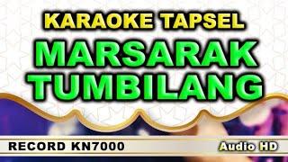 MARSARAK TUMBILANG // KN7000 // KARAOKE TAPSEL