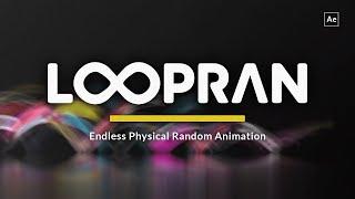 LOOPRAN for After Effects