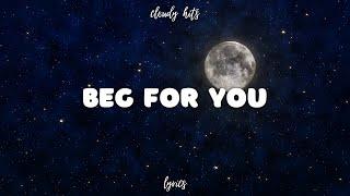 Charli XCX - Beg For You (Feat. Rina Sawayama) (Lyrics)