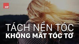 Tách nền tóc giữ toàn bộ chi tiết tóc tơ | HPphotoshop.com