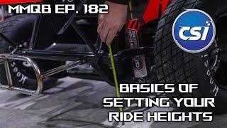 MMQB Ep. 182: The Basics of Setting Your Ride Heights