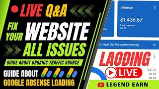 How to Start Adsense Loading Compelete Guide  How to Get Unlimited Traffic Fix your Website Issue