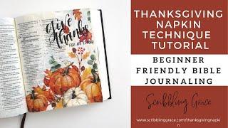 Beginner Friendly Bible Journaling- Napkin Technique Tutorial For Thanksgiving