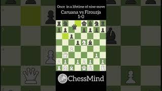 Match Of Nine-Move #caruana  #chessmind #onceinalifetime