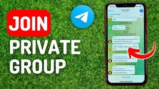 How to Join Private Group on Telegram - Full Guide