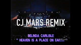 Belinda Carlisle - Heaven Is A Place On Earth (CJ Mars remix)