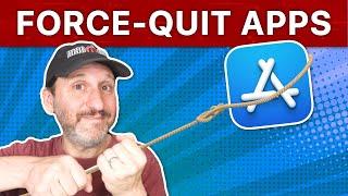 5 Ways To Force Quit Apps On a Mac