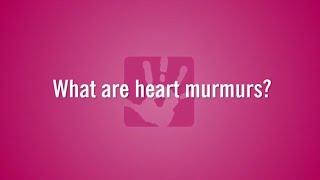 Heart Murmurs and Kids