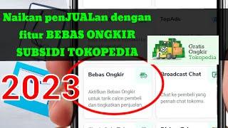 tutorial TERBARU 2023 mengAKTIFKAN promo subsidi BEBAS ONGKIR di TOKOPEDIA