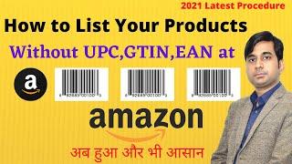List Product Without EAN UPC ISBN On Amazon | Complete Guide GTIN Exemption