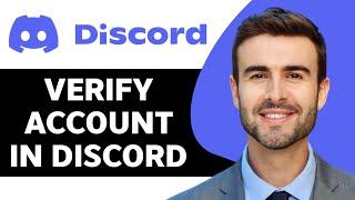 How to Verify Account in Discord | Discord Tutorial 2024