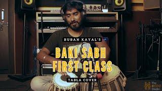 Unleashing The Magic: Buban Kayal's Epic Tabla Cover Of Baki Sab First Class Hai - Kalank!