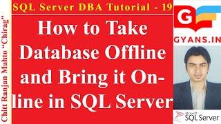 SQL Server DBA Tutorial 19 - How to Take Database Offline and Bring it Online in SQL Server