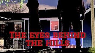 The eyes behind the hills: Short film