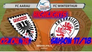 Highlights: Fc Aarau vs Fc Winterthur (02.04.18)