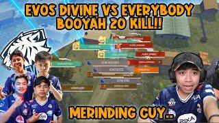 NGAMUK EVOS Vs EVERYBODY BOOYAH 20KILL!!