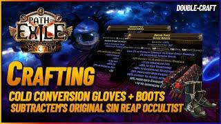 PoE 3.20 - Crafting Boots and Gloves For the Most Busted Build Ever -  Original Sin Reap Occultist