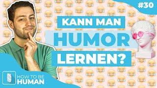 Wie Humor dein Leben verändern kann!