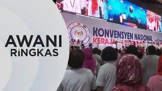 AWANI Ringkas: Konvensyen Nasional Kerajaan Perpaduan