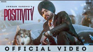 Jordan Sandhu : Positivity (HD Video) Mani Longia | New Punjabi Songs 2022 | Latest PunjabiSongs2022