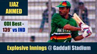 IJAZ AHMED | ODI Best - 139* @ Lahore | 3rd ODI | INDIA tour of PAKISTAN 1997