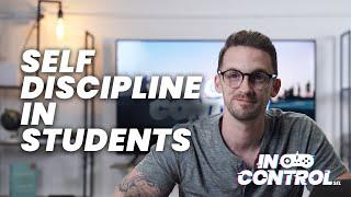 The Secret to Self-Discipline in Students