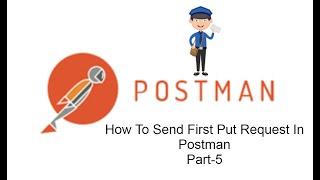 POSTMAN BEGINNER TUTORIAL Part-5 How To Send Put Request In Postman