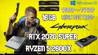 Cyberpunk 2077 PC Benchmark High Settings 1080p-1440p | RTX 2070 Super/Ryzen 5 2600x 16GB Ram